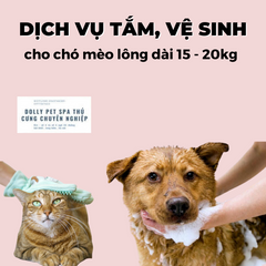 Voucher tắm vệ sinh trọn gói cho chó mèo lông dài 15kg đến 20kg