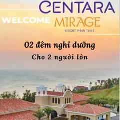 E-Voucher dịch vụ phòng Centara Mirage Resort 5 Sao Phan Thiết