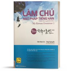 Sách - Làm Chủ Ngữ Pháp Tiếng Hàn - My Korean Grammar