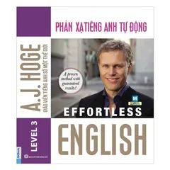Sách phản xạ tiếng Anh tự động Effortless English