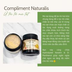 Mặt Nạ Ủ Tóc Compliment Naturalis - Dưỡng Tóc Bồng Bềnh, Giảm Gãy Rụng, Kích Thích Mọc Tóc 500ml