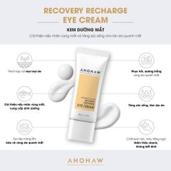 Kem Dưỡng Mắt Ahohaw Recovery Recharge Eye - Chiết Xuất Thiên Nhiên, Giúp Cung Cấp Dinh Dưỡng và Khóa Ẩm cho Vùng Da Mắt 30g