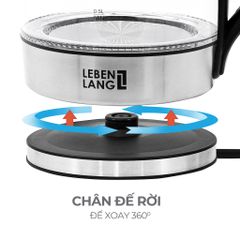 Ấm Siêu Tốc Thủy Tinh Lebenlang LBWE2626 - Công Suất 1850W-2200W, Dung Tích 1.8L, Đế Xoay 360 Độ, Tự Ngắt Khi Nước Sôi