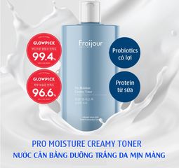 Nước Dưỡng Trắng Da Fraijour Pro Moisture Creamy Toner 500ml - Toner Dưỡng Ẩm, Không Hương Liệu, Phù Hợp Mọi Loại Da