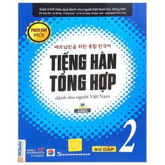 Sách Tiếng Hàn tổng hợp dành cho người Việt Nam sơ cấp 2 phiên bản mới - Tái bản 2023