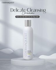 Kem Rửa Mặt Dermaquest Delicate Cleansing Cream - Sữa Rửa Mặt Dịu Nhẹ Cho Da Nhạy Cảm, Chai 170g, Làm Sạch và Làm Dịu Da