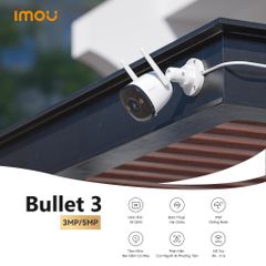 Camera Ngoài Trời IP Wifi Imou Bullet 3 Color 5MP - Đàm Thoại 2 Chiều, Giám Sát An Ninh Ngoài Trời, Tính Năng Thông Minh