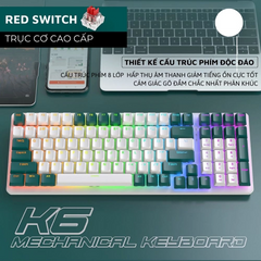 Bàn Phím Cơ Không Dây K6BT - Red Switch LED Đổi Màu, Thiết Kế 98% Bền Đẹp, Pin 5000mAh, Thao Tác Mượt Mà cho Game Thủ
