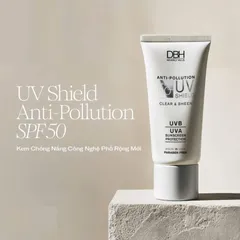 Kem Chống Nắng DBH Anti-Pollution UV Shield SPF50 - Bảo Vệ Da Tối Ưu Chống UVA, UVB, UVC - Dành Cho Mọi Loại Da