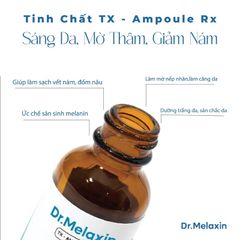 Serum Dr.Melaxin TX Ampoule RX - Hỗ Trợ Cải Thiện Nám, Sáng Da, Mờ Thâm 30ml - Tinh Chất Làm Sáng Da Hàn Quốc