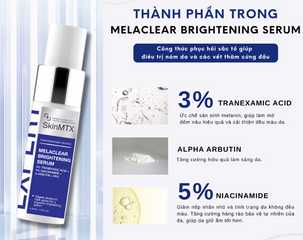 Serum Dưỡng Sáng Da SkinMTX Melaclear 30ml - Serum Thẩm Thấu Nhanh, Cấp Ẩm Sâu, Cải Thiện Da Xỉn Màu, Làm Đều Màu Da