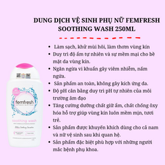 Dung Dịch Vệ Sinh Phụ Nữ Femfresh Soothing Wash 250ml - Giúp Ngăn Ngừa Viêm Nhiễm, Dịu Nhẹ, Nhập Khẩu Từ Anh Quốc