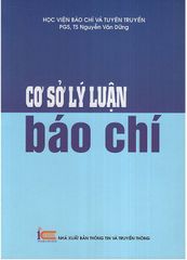 Sách Cơ sở lý luận báo chí (PGS.TS. Nguyễn Văn Dững)