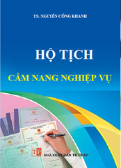 Sách Hộ tịch - Cẩm nang nghiệp vụ (TS. Nguyễn Công Khanh)