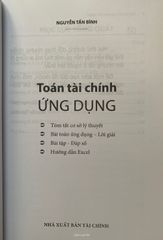 Sách Toán Tài Chính Ứng Dụng - Hướng Dẫn Chi tiết về Lãi Suất, Dòng Tiền, Thẩm Định Đầu Tư, và Khấu Hao - Nguyễn Tấn Bình