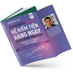 Kỹ Thuật Giao Dịch Nâng Cao Để Kiếm Tiền Hàng Ngày Trên Thị Trường