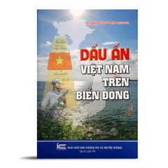Dấu ấn Việt Nam trên Biển Đông (tái bản lần 2)