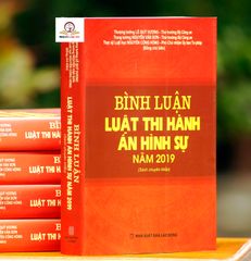 Bình Luận Luật Thi Hành Án Hình Sư năm 2019