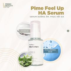 Serum Cấp Ẩm Pime Feel Up HA - Hỗ Trợ Phục Hồi Da Căng Bóng, Ngậm Nước, Mờ Nếp Nhăn, Dành Cho Mọi Loại Da