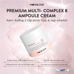 Kem Dưỡng 2 Lớp MoonLook Premium Multi - Complex 8