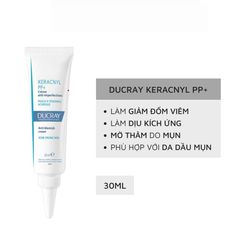 Kem Dưỡng Da Ducray Keracnyl PP 30mL - Giảm Mụn, Mờ Thâm, Duy Trì Độ Ẩm, Phù Hợp Da Nhờn và Da Dễ Nổi Mụn