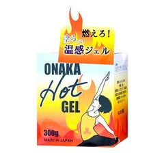 Gel tan mỡ Onaka Hot Gel 300gr- Nhật Bản.