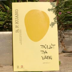 Đội Lốt Da Vàng (Yellowface) - Tiểu Thuyết R. F. Kuang Về Ngành Xuất Bản Mỹ, Ganh Ghét, Đạo Văn, Và Phân Biệt Chủng Tộc