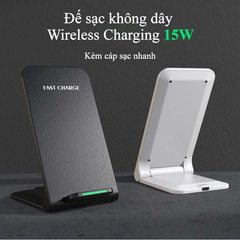 Sạc Nhanh Không Dây Gấp Gọn 15W Chuẩn Qi - Đế Sạc Tiện Dụng Với Củ Sạc Nhanh 20W, Phù Hợp Mọi Điện Thoại