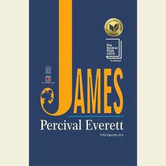 Sách JAMES (Booker Prize Shortlisted) - Percival Everett