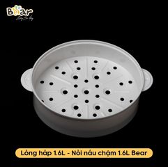 Phụ Kiện Nồi Bear 1.6L - Nắp Thủy Tinh và Xửng Hấp Sube002 cho Bé Ăn Dặm - Sản Phẩm Thay Thế Chính Hãng