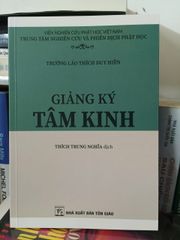 Sách Tâm Kinh Giảng Ký - Hướng Dẫn Phật Giáo Bìa Mềm - Tác Giả Thích Duy Hiền - Xuất Bản 2024