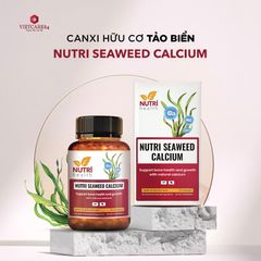 Viên Uống Canxi Hữu Cơ Nutri Seaweed Calcium 60 Viên - Bổ Sung Canxi Từ Tảo Biển New Zealand Hỗ Trợ Xương Chắc Khỏe và Tăng Chiều Cao