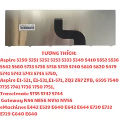 SALE - Bàn phím laptop Acer Aspire 5810 5810T 5810TG 5820 5820T 5820TG E1-531 E1-521 5738 5253 5536 5740 5742 5750 E1-571 5745G