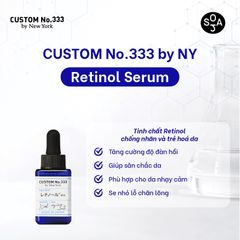 Tinh Chất Custom No.333 Retinol 10ml - Serum Giảm Nhăn, Trẻ Hoá Da, Dưỡng Ẩm Căng Bóng, Chống Oxy Hóa Nhật Bản