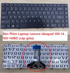 Bàn Phím Laptop Lenovo Ideapad 100-14, 100-14IBD - Phím Nhấn Độ Nảy Tốt, Tương Thích, Bề Mặt Bền Màu