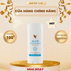Sáp Khử Mùi Lô Hội Forever Aloe Ever Shield 067 FLP - Kháng Khuẩn, Đảm Bảo Sạch Sẽ, Không Vàng Áo, 92.1g