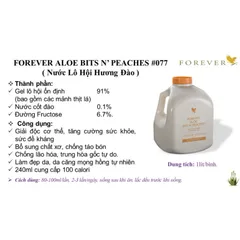 NƯỚC LÔ HỘI HƯƠNG ĐÀO-Forever Aloe Bits N’ Peaches.077Flp. Hỗ Trợ Tiêu Hoá. Thanh Lọc Cơ Thể. 1lít/chai.