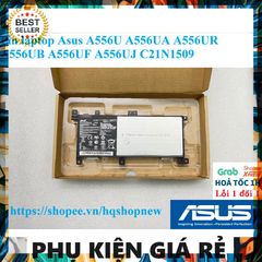Pin Laptop Asus A556U A556UA A556UR A556UB A556UF A556UJ C21N1509 - Pin Chính Hãng, Mới 100%, Bảo Hành Nhanh Chóng