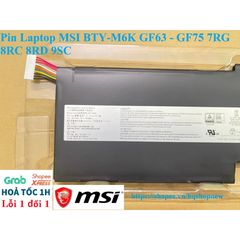Pin Laptop Chính Hãng MSI BTY-M6K - Tương Thích GF63, GF75 7RG 8RC 8RD 9SC, Bảo Hành 6 Tháng, 4500mAh, Mới 100%