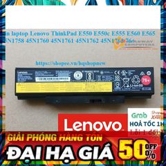 Pin Laptop Lenovo ThinkPad E550 E550c E555 E560 E565 6 Cell Chính Hãng - Thay Thế Pin 45N1758 45N1760 45N1761 45N1762 45N1763