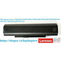 Pin Laptop Lenovo ThinkPad E550 E550c E555 E560 E565 6 Cell Chính Hãng - Thay Thế Pin 45N1758 45N1760 45N1761 45N1762 45N1763