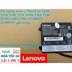 Pin Laptop Lenovo ThinkPad X240 X250 T440 T450 T450s T460 X260 W550 L450 - Pin Li-ion 24Wh, Mới 100%, Bảo Hành 6 Tháng