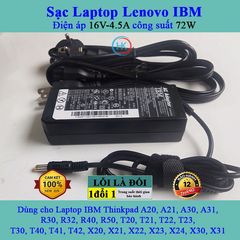 Sạc Laptop Lenovo 16V 4.5A 72W - Dùng cho Thinkpad A20 A21 A30 A31 R30 R40 R50 T20 T21 T22 T23 T30 T40 T41 T42 X20 X21 - Bảo hành 24 tháng