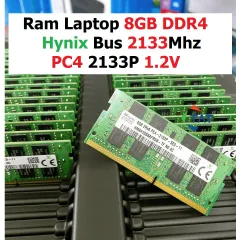 LINH KIỆN? Ram LAPTOP 8GB DDR4 các hãng Hynix / Samsung / Kington Bus 2133Mhz PC4 2133 1.2V Dùng Cho Máy Tính Xách Tay