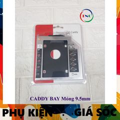 Khay ổ cứng Laptop Caddy Bay 9.5mm chuẩn SATA 3.0 - Phụ kiện mở rộng HDD/SSD cho máy tính xách tay, tản nhiệt tốt, lắp đặt dễ dàng.