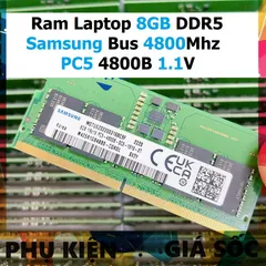 LINH KIỆN? Ram 8GB DDR5 Samsung Bus 4800Mhz PC5 4800B 1.1V Dùng Cho Laptop  Máy Tính Xách Tay - Bảo hành 36 tháng 1 đổi