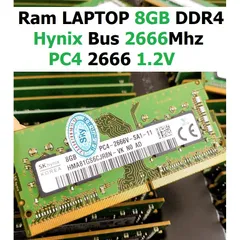 LINH KIỆN Ram 8GB DDR4 Hynix Bus 2666Mhz PC4 2666V 1.2V Dùng Cho Laptop  Máy Tính Xách Tay - Bảo hành 36 tháng P̷H̷Ụ̷