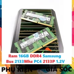 LINH KIỆN? Ram LAPTOP 16GB DDR4 Samsung Bus 2133Mhz PC4 2133P 1.2V Dùng Cho Máy Tính Xách Tay P̷H̷Ụ̷ ̷K̷I̷Ệ̷N̷ ̷S̷Ố̷