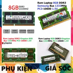 Ram Laptop 8GB DDR3 Kingston/Samsung Bus 1333MHz PC3-10600 1.5V - Tương Thích Máy Tính Xách Tay, Bảo Hành 36 Tháng