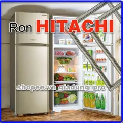 Ron Cửa Tủ Lạnh Hitachi R-ZG400EG1 - Giải Pháp Thay Thế Bền Chắc, Tiết Kiệm Điện, Dễ Dàng Lắp Đặt, Phù Hợp Với Các Kích Thước Ngăn Mát và Ngăn Đá